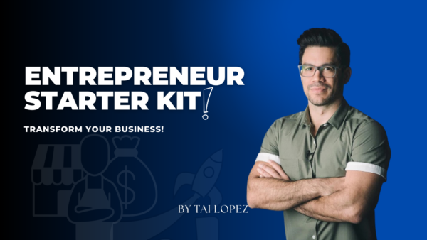 The Entrepreneur Starter Kit By Tai Lopez